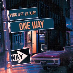 One Way (feat. Lil Kjay) [Explicit]