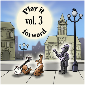 Play it Forward (Vol. 3)