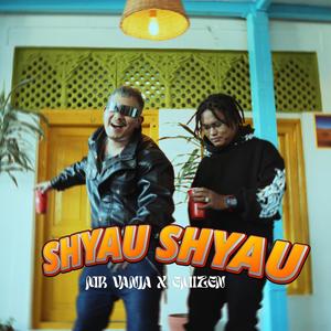 SHYAU SHYAU (feat. EMIZEN MUSIC) (Explicit)