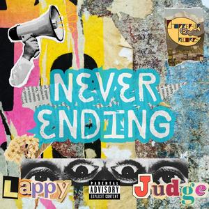 Never Ending (feat. Lil Lappy) (Explicit)