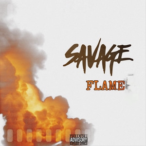 Flame (Explicit)