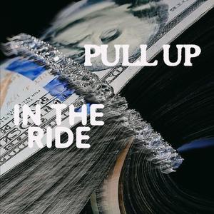 PUITR (Pull up in the ride) (Explicit)