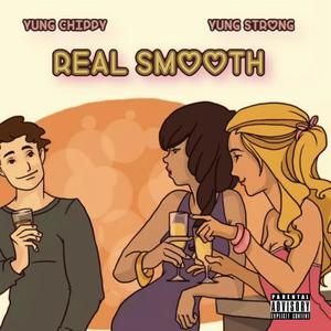 Real Smooth (feat. Yung Strong) (Explicit)