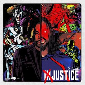 Injustice (feat. BGR) [Explicit]