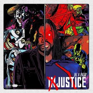 Injustice (feat. BGR) (Explicit)
