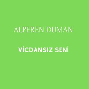 Vicdansız Seni