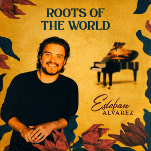 Roots of the World (Explicit)