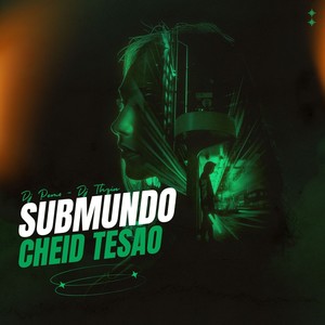 SUBMUNDO CHEID TESAO (Explicit)