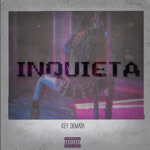 Inquieta (Explicit)