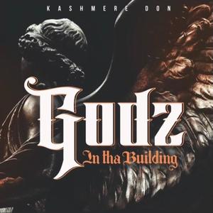 Godz in the Building (Explicit)