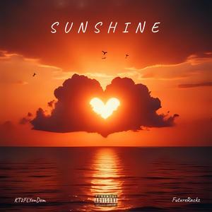 Sunshine (feat. FutureRackz) (Explicit)