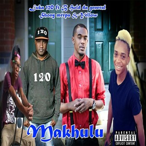 Makhulu (Explicit)