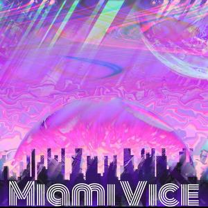 Miami Vice (feat. Jovi) (Explicit)