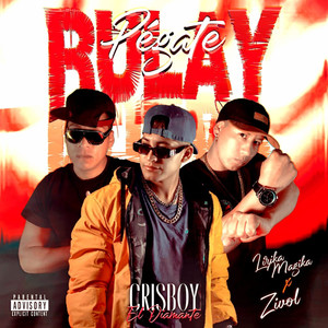 Pegate Rulay (Explicit)