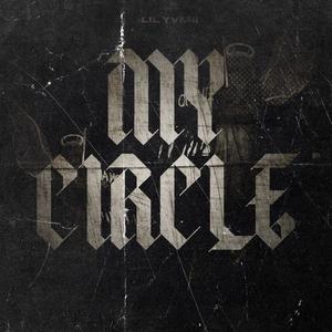 My Circle (feat. LIL YVMII)