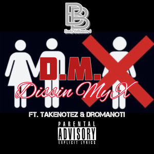 D.M.X (Dissin My X) [Explicit]