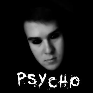 Psycho