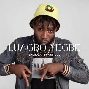 LUAGBO-YEGBE (feat. Sir Joe)