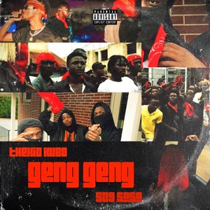 Geng Geng (feat. 509 Sosa) [Explicit]