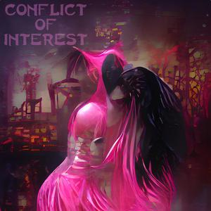 Conflict of Interest (feat. Jvstyce) [Explicit]