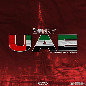 UAE (feat. ItsLowkz & Chardays) [Explicit]
