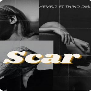 Scar (feat. Thinodml) [Explicit]