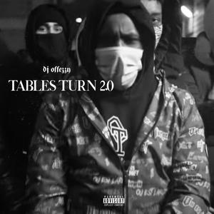 Tables Turn 2.0 (feat. AbzSav) [Explicit]