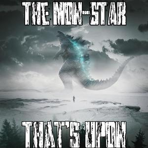 The Mon-Star That's Upon
