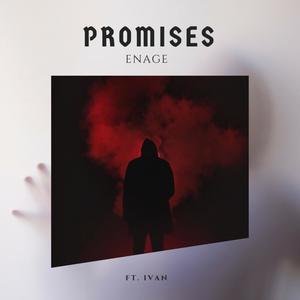 Promises (feat. Ivan)