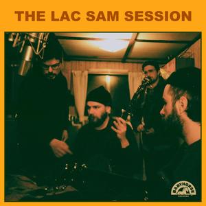 The Lac Sam Session