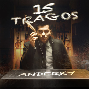 15 Tragos (Explicit)