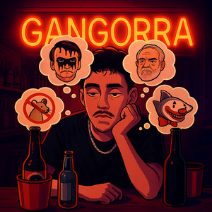 Gangorra (Explicit)