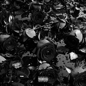 DEAD ROSES (Explicit)