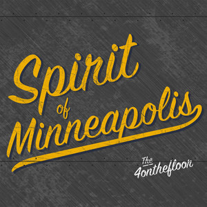 Spirit of Minneapolis (Explicit)