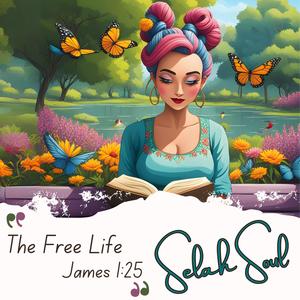 The Free Life (James 1:25)