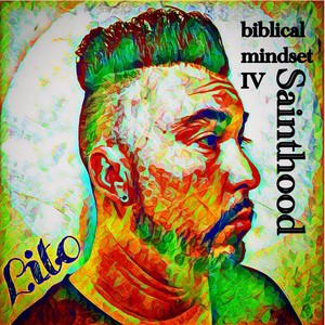 Biblical Mindset IV: Sainthood