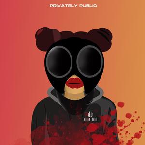 Privately Public (Explicit)