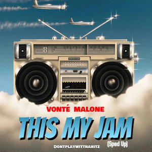 This My Jam (Sped Up) (Explicit)