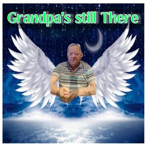Grandpa's Still There (Explicit)