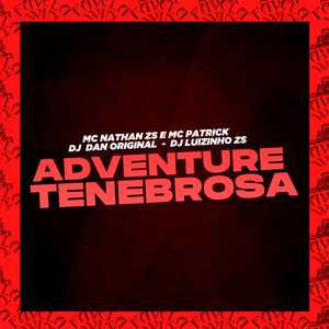 Adventure Tenebrosa (Explicit)