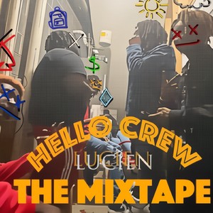 Hello Crew TheMixtape (Explicit)