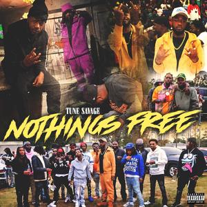Nothings Free (Explicit)