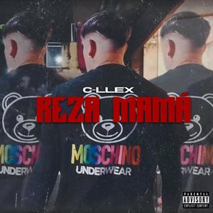 Reza mamá (Explicit)