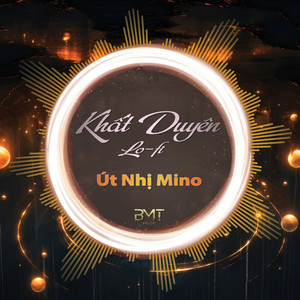 Khất Duyên (Lo-Fi)