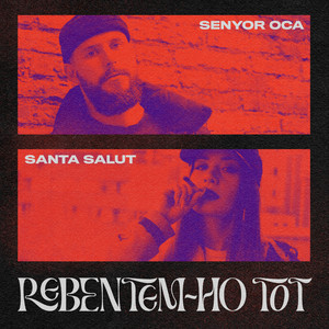 Rebentem-ho tot (Explicit)