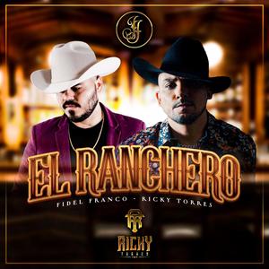 El Ranchero (feat. Ricky Torres)