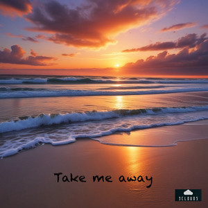 Take Me Away