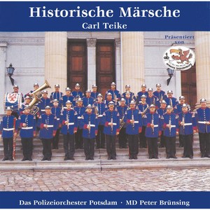 Carl Teike - Historische Märsche