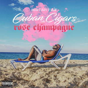 Cuban Cigars & Rose Champagne (Explicit)