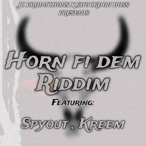 Horn Fi Dem Riddim